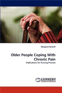 Older People Coping With Chronic Pain