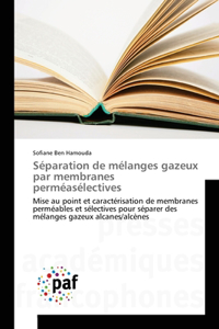 Séparation de mélanges gazeux par membranes perméasélectives
