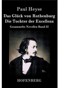Das Glück von Rothenburg / Die Tochter der Excellenz