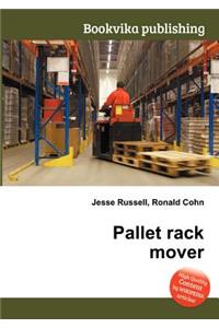 Pallet Rack Mover