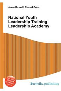 National Youth Leadership Training Leadership Academy