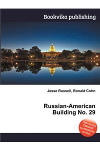 Russian-American Building No. 29