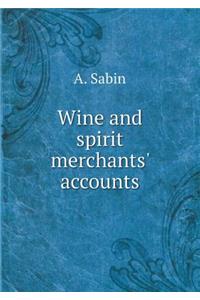 Wine and spirit merchants' accounts