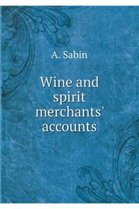 Wine and Spirit Merchants' Accounts