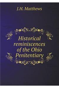 Historical Reminiscences of the Ohio Penitentiary