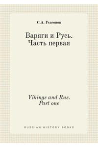 Vikings and Rus. Part one