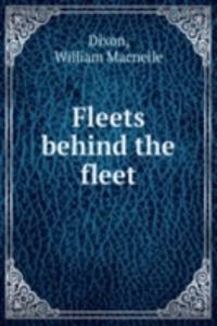 Fleets behind the fleet