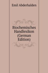 Biochemisches Handlexikon (German Edition)