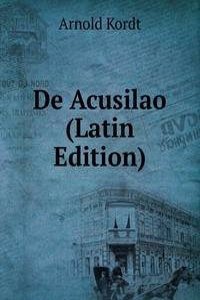 De Acusilao (Latin Edition)