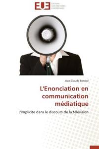 L'Enonciation En Communication Médiatique