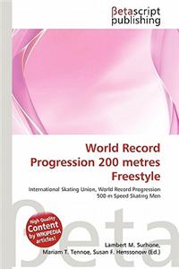 World Record Progression 200 Metres Freestyle