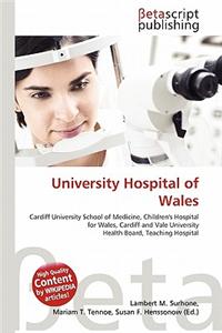 University Hospital of Wales