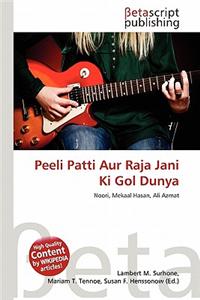 Peeli Patti Aur Raja Jani KI Gol Dunya