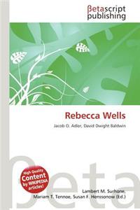 Rebecca Wells
