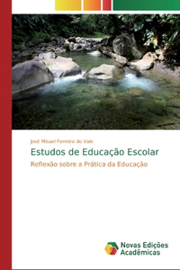 Estudos de Educação Escolar