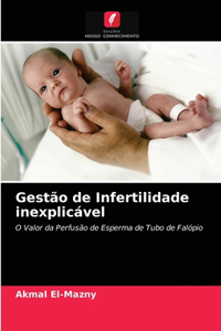 Gestão de Infertilidade inexplicável