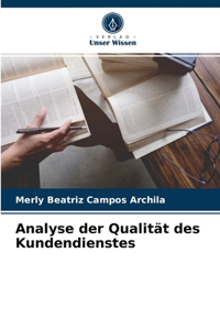 Analyse der Qualität des Kundendienstes