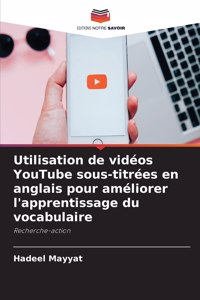 Utilisation de vidéos YouTube sous-titrées en anglais pour améliorer l'apprentissage du vocabulaire