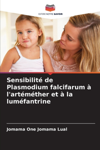 Sensibilité de Plasmodium falcifarum à l'artéméther et à la luméfantrine