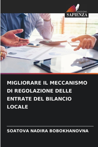 Migliorare Il Meccanismo Di Regolazione Delle Entrate del Bilancio Locale