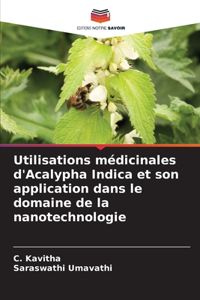 Utilisations médicinales d'Acalypha Indica et son application dans le domaine de la nanotechnologie