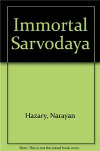 Immortal Sarvodaya