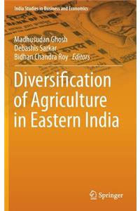 Diversification of Agriculture in Eastern India