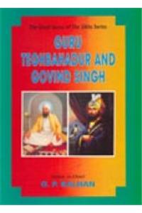 Guru Tegh Bahadur and Govind Singh