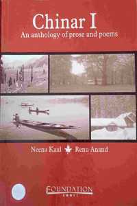 Chinar I : An Anthology Of Prose And Poems Nepal Edition