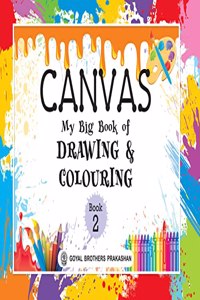 Canvas My Big Book of Drawing & Colouring Book 2