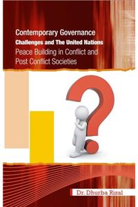 Contemporary Governance Challenges And The United Nations