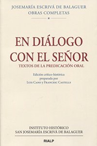 En dialogo con el Senor. Ed. critico-historica (rustica): Edicion critico-historica