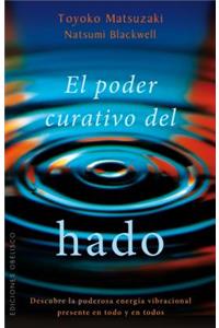 El Poder Curativo del Hado