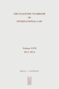 Palestine Yearbook of International Law, Volume 17 (2013-2014)