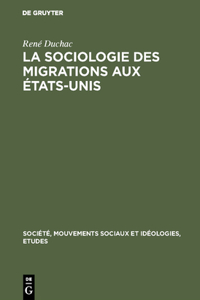 sociologie des migrations aux États-Unis