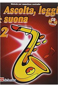 ASCOLTA LEGGI SUONA 2 SAXOFONO CONTRALTO