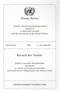 Treaty Series, Volume 2418: Treaties and International Agreements Registered or Filed and Recorded with the Secretariat of the United Nations