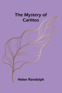 Mystery of Carlitos