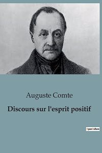 Discours sur l'esprit positif