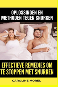 Effectieve remedies om te stoppen met snurken