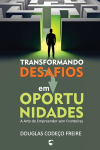 Transformando Desafios em Oportunidades