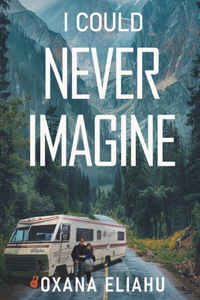 I Could Never Imagine