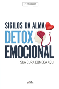 Sigilos da Alma - DETOX EMOCIONAL