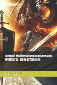 Demonic Manifestations in Dreams and Nightmares