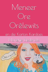 Meneer Ore Orelewits: en die Karton Kardoes