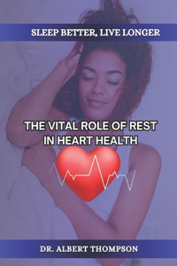 Sleep Better, Live Longer