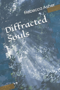Diffracted Souls