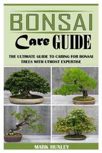 Bonsai Care Guide