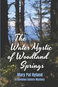 Water Mystic of Woodland Springs