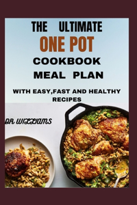 The Ultimate One Pot Cookbook Meal Plan